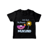 Little Spark Big Dhamaka Tshirt - BLACK - 0-5 Months Old (Chest 17")