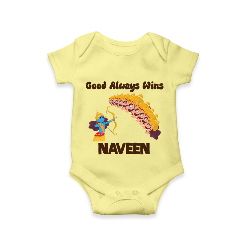 Good Always Wins Romper | Personalized Baby Romper for Festival Celebration - PASTEL YELLOW - New Born (Chest 14")