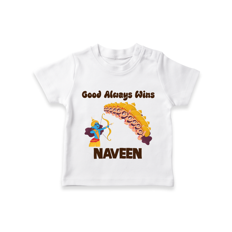 Good Always Wins Tshirt | Personalized Baby Tshirt for Festival Celebration - WHITE - 0-5 Months Old (Chest 17")