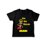 Bye Bye Ravan Tshirt | Custom Baby Tshirt for Dussehra Celebration - BLACK - 0-5 Months Old (Chest 17")
