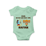 Ravan Better Luck Next Time Dussehra Romper - MINT GREEN - New Born (Chest 14")