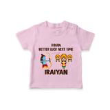 Ravan Better Luck Next Time Dussehra T shirt - BABY PINK - 0-5 Months Old (Chest 17")