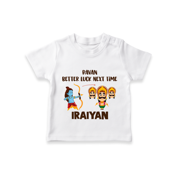 Ravan Better Luck Next Time Dussehra T shirt - WHITE - 0-5 Months Old (Chest 17")