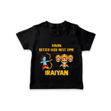 Ravan Better Luck Next Time Dussehra T shirt - BLACK - 0-5 Months Old (Chest 17")