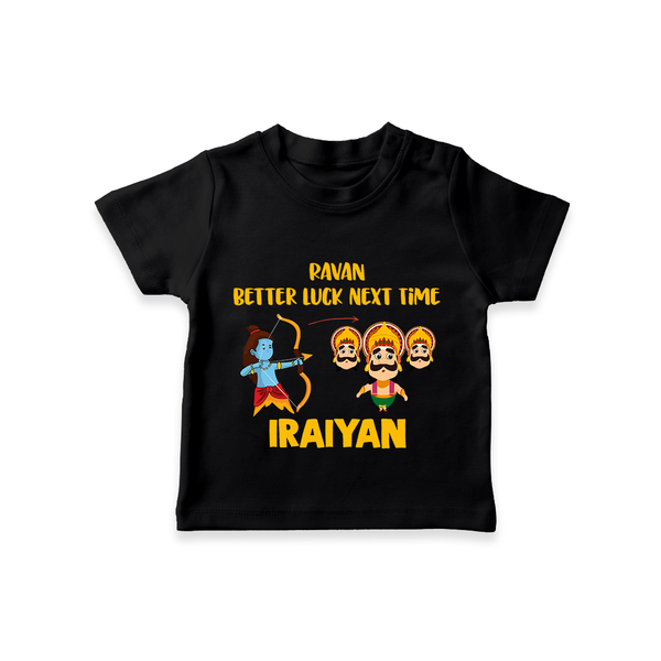 Ravan Better Luck Next Time Dussehra T shirt - BLACK - 0-5 Months Old (Chest 17")