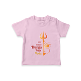 My First Durga Pooja Titled Customized T-Shirt For Kids - PINK - 0-5 Months Old (Chest 17")