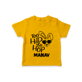 Too Hip to Hop Personalized T-Shirt – Cool Easter Outfit - CHROME YELLOW - 0-5 Months Old (Chest 17")