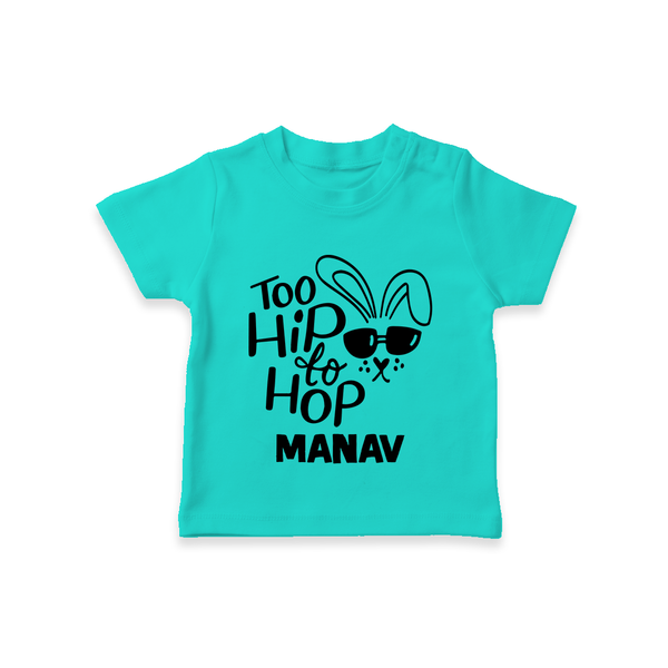 Too Hip to Hop Personalized T-Shirt – Cool Easter Outfit - TEAL - 0-5 Months Old (Chest 17")