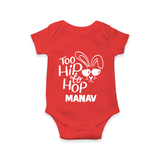 Too Hip to Hop Personalized Romper – Cool Easter Outfit - RED - New Born (Chest 14")