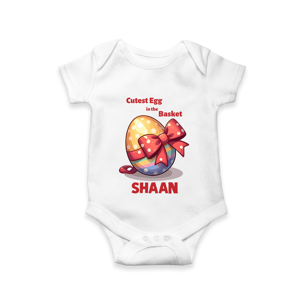 Cutest Egg in the Basket Personalized Romper – Easter Gift Outfit - WHITE - New Born (Chest 14")