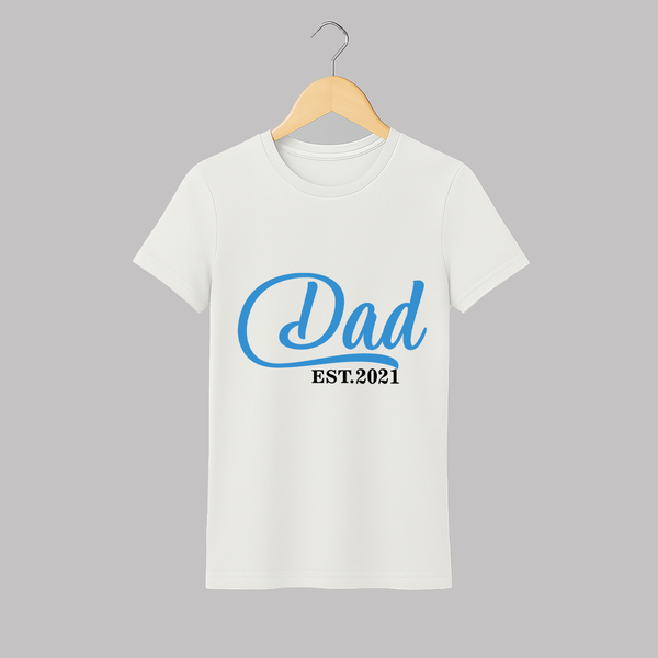 Dad EST 2021 T-shirt | Personalized T-shirt for New Dad - WHITE - S (Chest 19")
