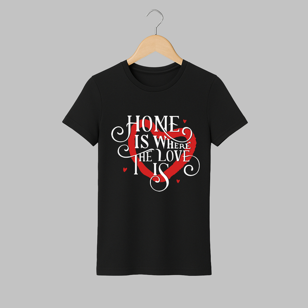 Home is Where the Love Is T-shirt | Personalized T-shirt for Dad - BLACK - S (Chest 19")