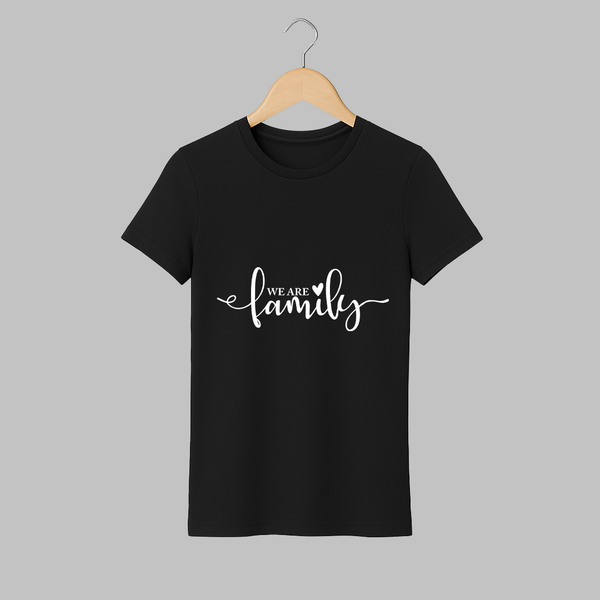 We Are Family Adult T-Shirt | Personalized Family Adult T-Shirt for Family Bonding - BLACK - S (Chest 19")