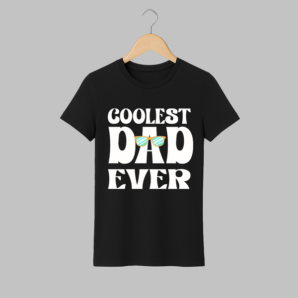 Coolest Dad Ever Adult T-Shirt | Custom Baby and Family Adult T-Shirt for the Cool Dad - BLACK - S (Chest 19")