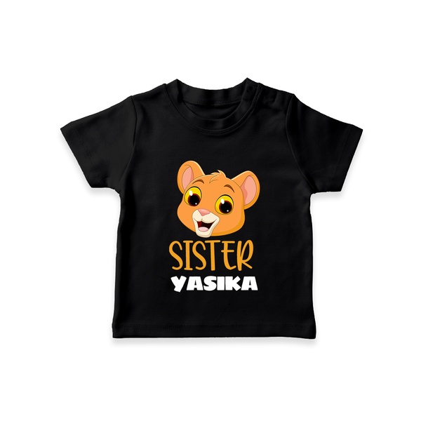 Sister T-shirt | Custom Kids T-shirt for Your Little Sister - BLACK - 0-5 Months Old (Chest 17")