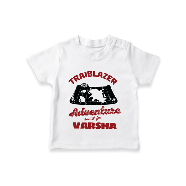 Trailblazer Adventure Awaits For T-shirt | Personalized Kids T-shirt for Adventurous Girls - WHITE - 0-5 Months Old (Chest 17")