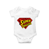 Super Daughter Romper | Custom Family Romper for the Super Daughter - WHITE - New Born (Chest 14")