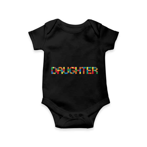 Daughter Romper | Personalized Romper for Your Little Princess - BLACK - New Born (Chest 14")