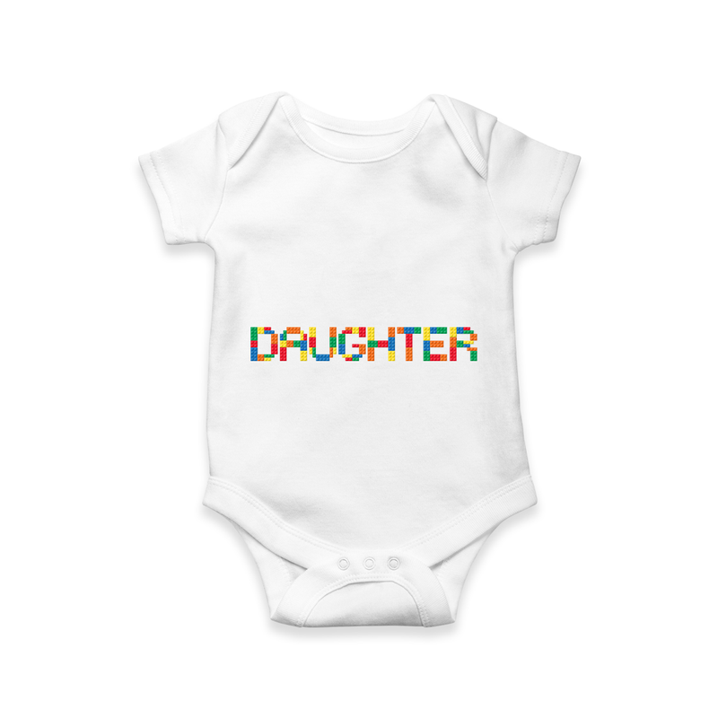 Daughter Romper | Personalized Romper for Your Little Princess - WHITE - New Born (Chest 14")