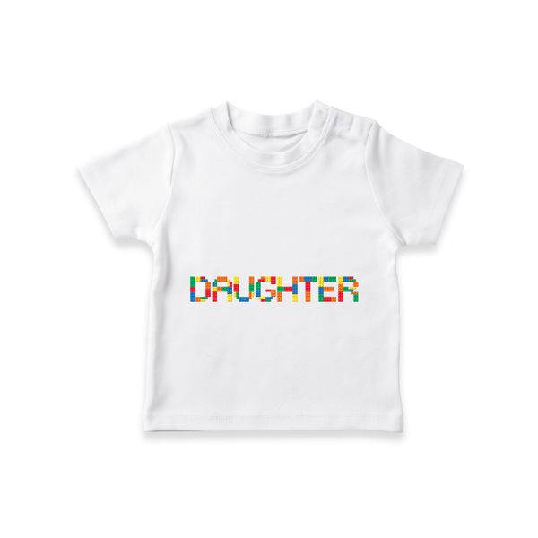 Daughter T-shirt | Personalized T-shirt for Your Little Princess - WHITE - 0-5 Months Old (Chest 17")