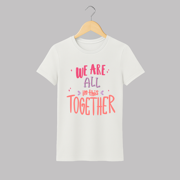 We Are All in This Together T-shirt | Custom Adult T-shirt for Family Mom - WHITE - S (Chest 19")