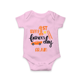 Happy First Father's Day Romper/Bodysuit for Baby | Custom Print Soft Cotton Babywear - BABY PINK - New Born (Chest 14")