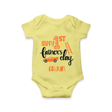 Happy First Father's Day Romper/Bodysuit for Baby | Custom Print Soft Cotton Babywear - PASTEL YELLOW - New Born (Chest 14")