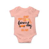 Happy First Father's Day Romper/Bodysuit for Baby | Custom Print Soft Cotton Babywear - PEACH - New Born (Chest 14")