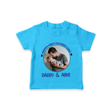 Funny First Father's Day T-Shirt | I Get My Looks from Dad Custom Set - SKY BLUE - 0-5 Months Old (Chest 17")