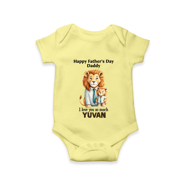 Personalized Infant Romper – My Daddy Is Awesome  Onesie - PASTEL YELLOW - New Born (Chest 14")