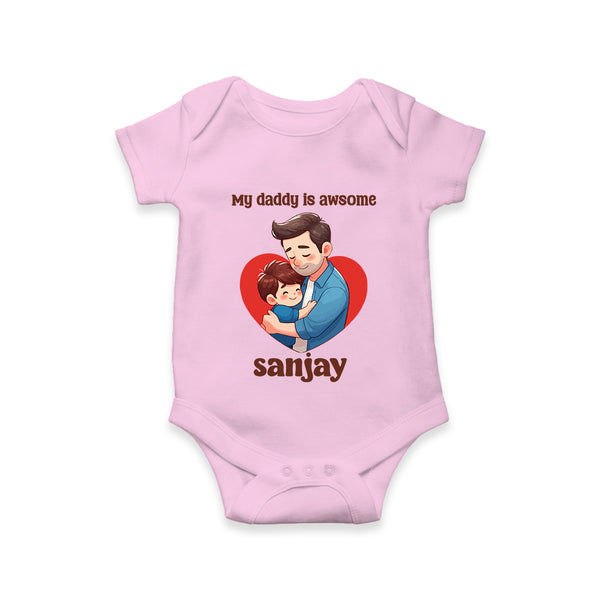 Personalized My Daddy Is Awesome White Romper – Custom Name Father’s Day Gift