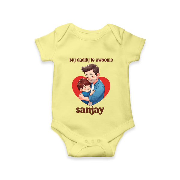 Personalized My Daddy Is Awesome White Romper – Custom Name Father’s Day Gift