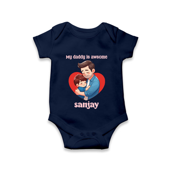 Personalized My Daddy Is Awesome White Romper – Custom Name Father’s Day Gift