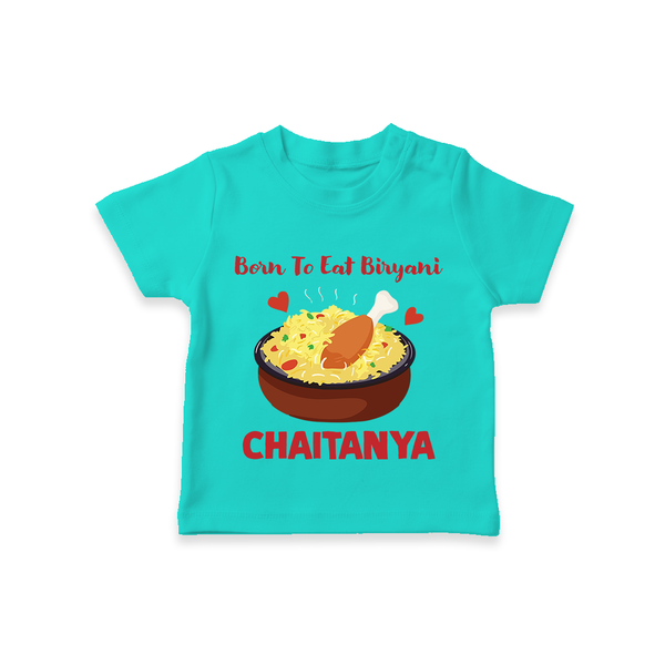 Born To Eat Biryani Tshirt - TEAL - 0-5 Months Old (Chest 17")