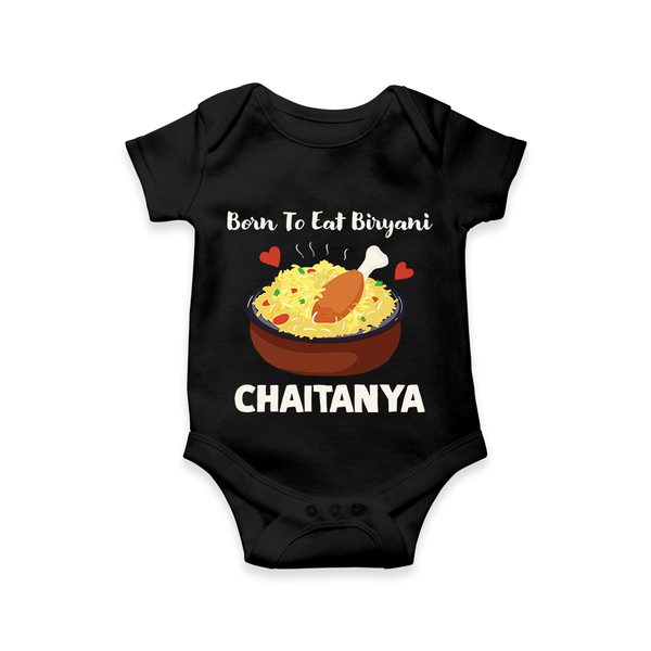 Born To Eat Biryani Romper - BLACK - New Born (Chest 14")