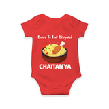 Born To Eat Biryani Romper - RED - New Born (Chest 14")