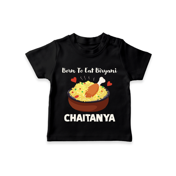 Born To Eat Biryani Tshirt - BLACK - 0-5 Months Old (Chest 17")