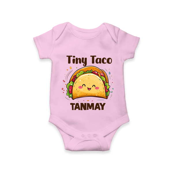 Tiny Taco Foodie Romper - BABY PINK - New Born (Chest 14")