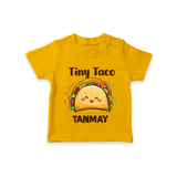 Tiny Taco Foodie Tshirt - CHROME YELLOW - 0-5 Months Old (Chest 17")