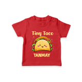 Tiny Taco Foodie Tshirt - RED - 0-5 Months Old (Chest 17")