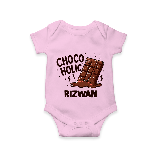 Choco Holic Chocolate Lover Romper - BABY PINK - New Born (Chest 14")