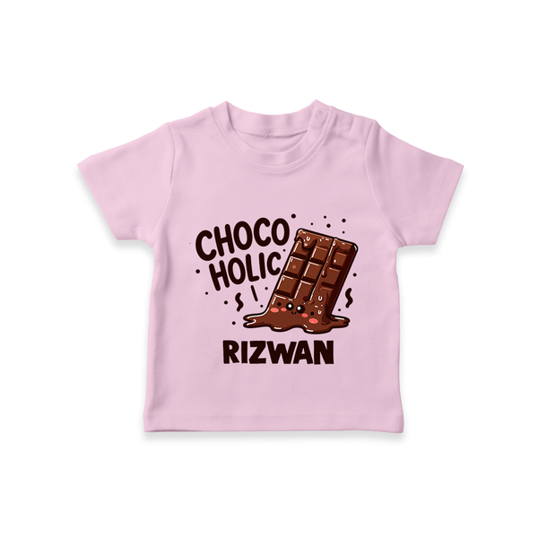 Choco Holic Chocolate Lover Tshirt - BABY PINK - 0-5 Months Old (Chest 17")