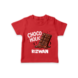 Choco Holic Chocolate Lover Tshirt - RED - 0-5 Months Old (Chest 17")