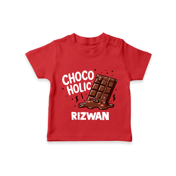 Choco Holic Chocolate Lover Tshirt - RED - 0-5 Months Old (Chest 17")