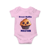 Sweet Muffin Personalized Baby Romper - BABY PINK - New Born (Chest 14")