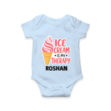 Ice Cream Is My Therapy Baby Romper - BABY BLUE - New Born (Chest 14")