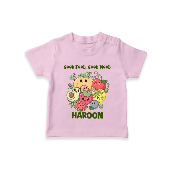 Good Food Good Mood Tshirt - BABY PINK - 0-5 Months Old (Chest 17")