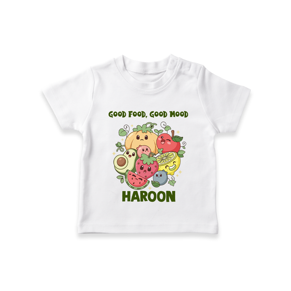 Good Food Good Mood Tshirt - WHITE - 0-5 Months Old (Chest 17")