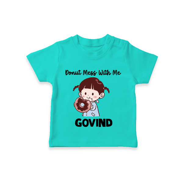 Donut Mess With Me Tshirt - TEAL - 0-5 Months Old (Chest 17")