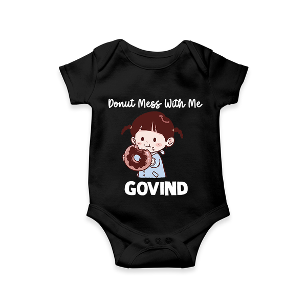 Donut Mess With Me Baby Romper - BLACK - New Born (Chest 14")